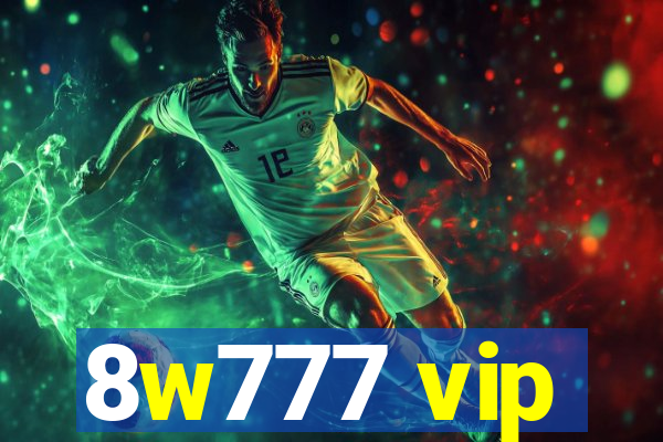 8w777 vip